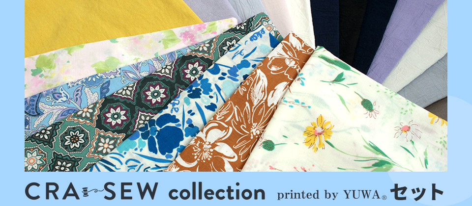 CRA-SEW collection printed by YUWA （クラソウコレクション）セット